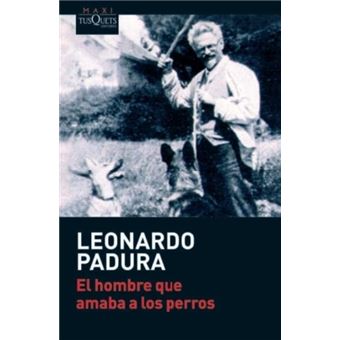 Hombre que amaba a los perros, el