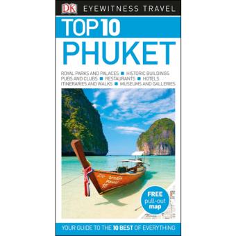 Eyewitness Top 10 Travel Guide - Phuket