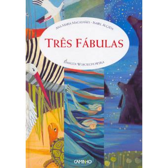 Três Fábulas
