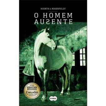 Saga Sebastian Bergman - Livro 3: O Homem Ausente