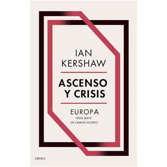 Ascenso y crisis