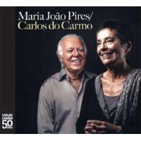 Maria João Pires & Carlos Do Carmo (50 Anos DGP)