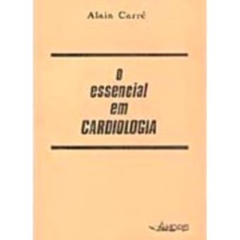 O Essencial em Cardiologia
