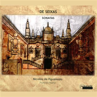 Seixas: Harpsichord Sonatas - CD