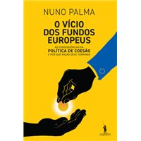 O Vício dos Fundos Europeus