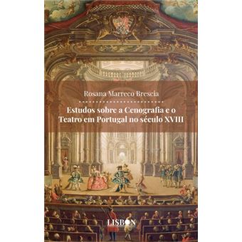 Estudos Sobre a Cenografia e o Teatro em Portugal