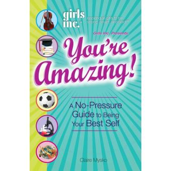 Girls Inc. Presents You're Amazing!