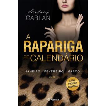 A Rapariga do Calendário - Livro 1: Janeiro, Fevereiro, Março