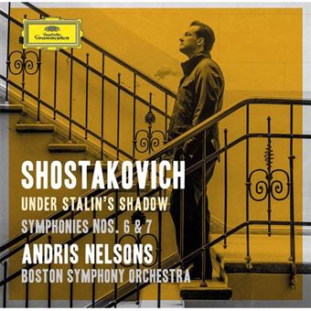 Shostakovich: Symphonies Nos. 6 & 7 - Under Stalin's Shadow - 2CD