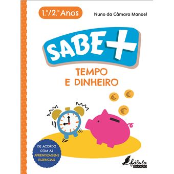 Sabe + Tempo e Dinheiro - 1º e 2º Anos - 1
