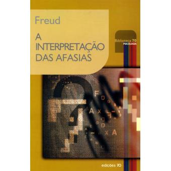 A Interpretação das Afasias