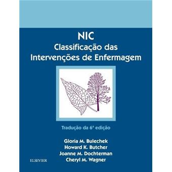 NIC: Classificação das Intervenções de Enfermagem