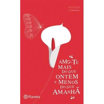 Agenda Semanal Intemporal Amo-te Mais do que Ontem e Menos que Amanhã