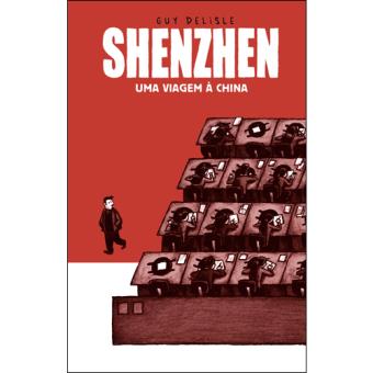 Shenzhen - Uma Viagem à China