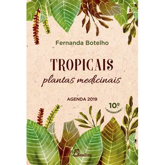 Agenda Semanal 2019 Tropicais: Plantas Medicinais