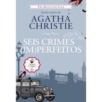 SEIS CRIMES (IM)PERFEITOS