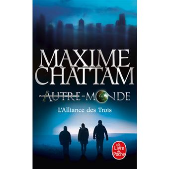 Autre-Monde - Livre 1: L'Alliance des Trois
