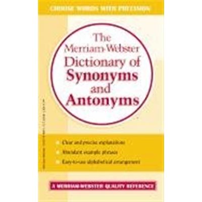 The Merriam-Webster Dictionary of Synonyms and Antonyms: Merriam-Webster:  9780877799061: : Books