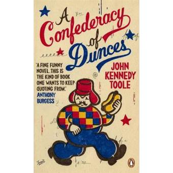 A Confederacy of Dunces