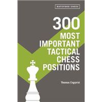 300 Most Important Tactical Chess Positions