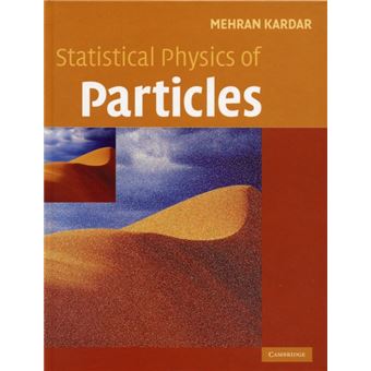 Statistical Physics of Particles - Cartonado - Mehran Kardar, KARDAR ...