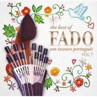 The Best of Fado – Um Tesouro Português Vol.7
