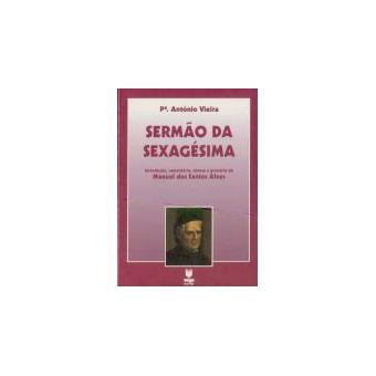 Sermão da Sexagésima - Padre António Vieira - Compra Livros na 