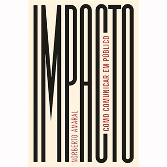 Impacto: Como Comunicar em Público