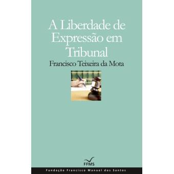 A Liberdade de Expressão em Tribunal