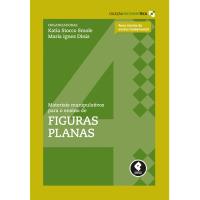 Materiais Manipulativos Para o Ensino de Figuras Planas - Livro 4