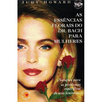 As Essências Florais do Bach para as Mulheres Brochado