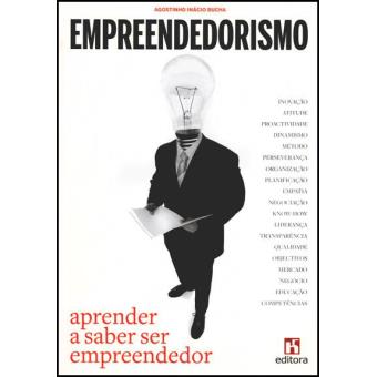 Empreendedorismo: Aprender a Saber ser Empreendedor