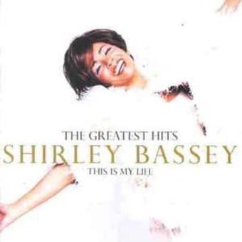Shirley Bassey : This Is My Life