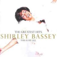 Shirley Bassey : This Is My Life