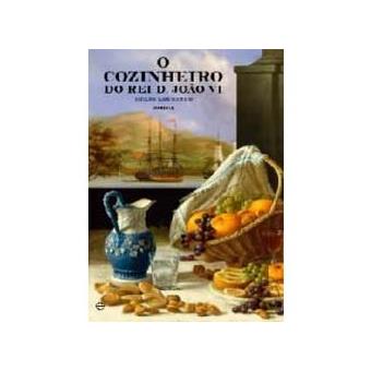 O Cozinheiro do Rei D. João VI