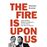 The Fire Is upon Us_0