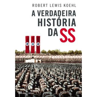 A Verdadeira História da SS