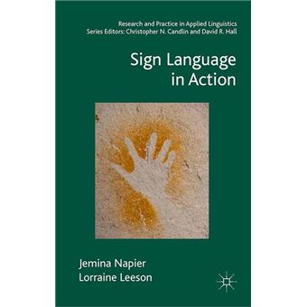 Sign Language in Action