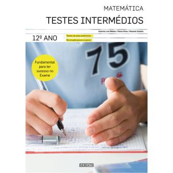 MATEMATICA 12ANO TESTES INTERMEDIOS - 1