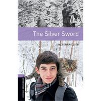 Oxford Bookworms Library Level 4 - The Silver Sword