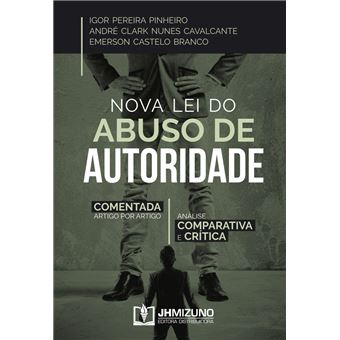 Nova Lei do Abuso de Autoridade - 1