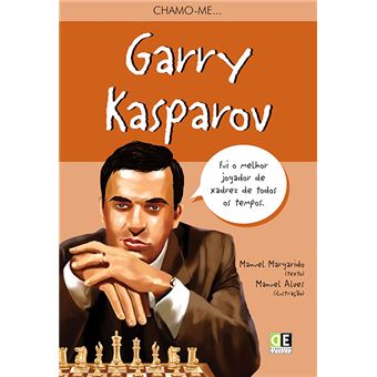 Garry Kasparov: O maior de todos os tempos