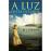 A Luz Entre Oceanos_0