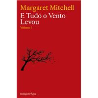 E Tudo o Vento Levou - Livro 1