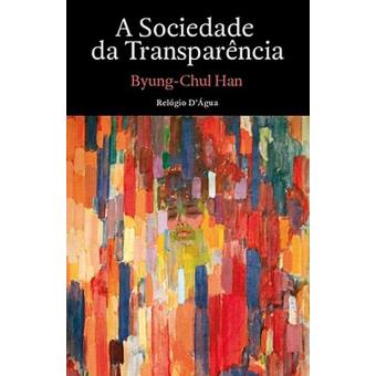 A Sociedade de Transparência