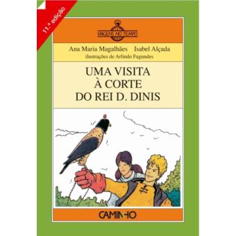 Uma Visita à Corte do Rei D. Dinis