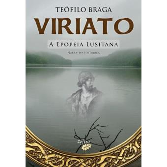 Viriato - A Epopeia Lusitana