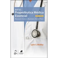 Bates: Propedêutica Médica Essencial