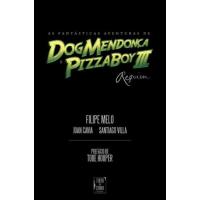As Extraordinárias Aventuras de Dog Mendonça e Pizzaboy Parte 3