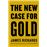 The New Case for Gold_0